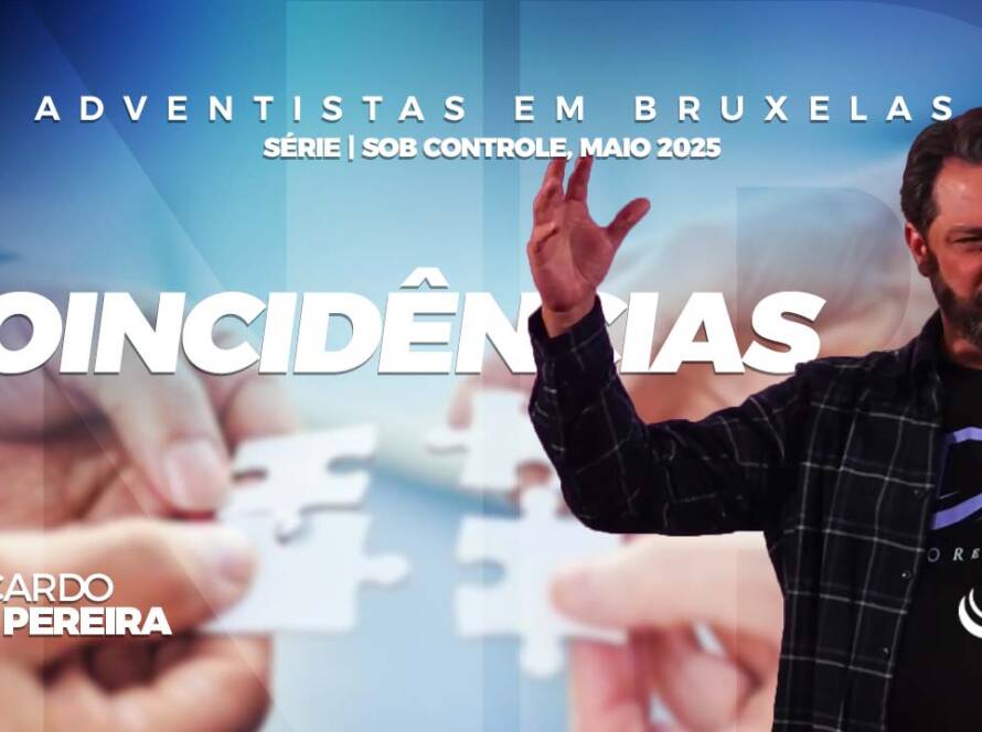 Coincidências - Comunidade adventista Nosso Refúgio