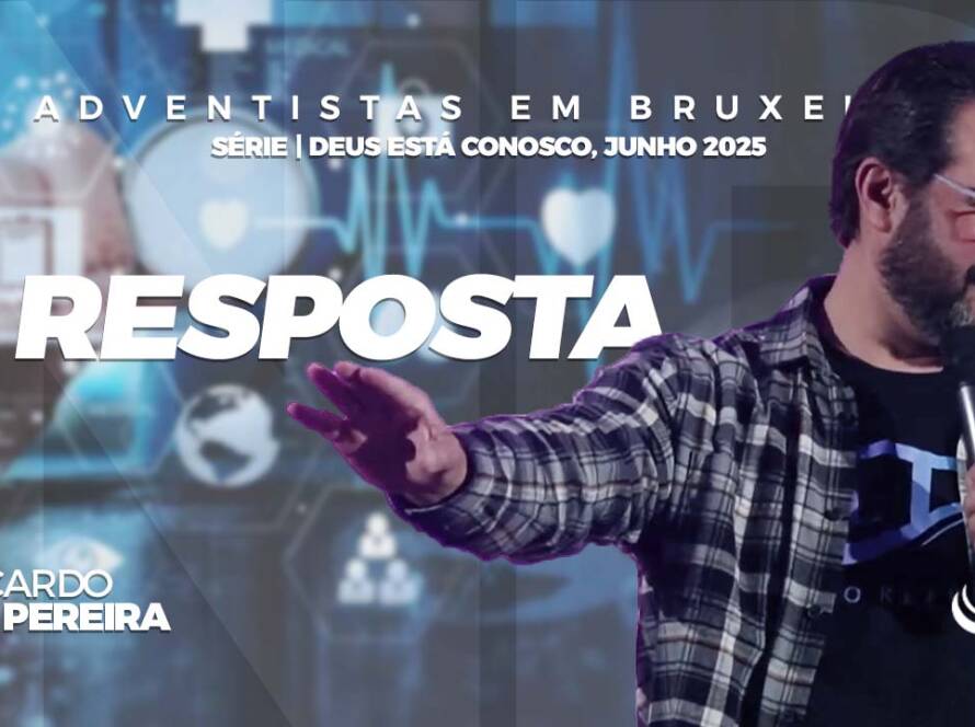 A resposta - Comunidade adventista Nosso Refúgio