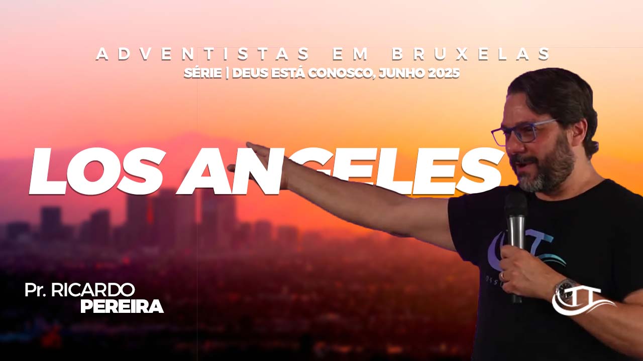 Los Angeles - Comunidade adventista Nosso Refúgio