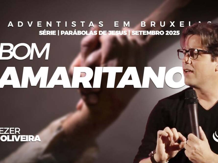 O bom samaritano - Comunidade adventista Nosso Refúgio