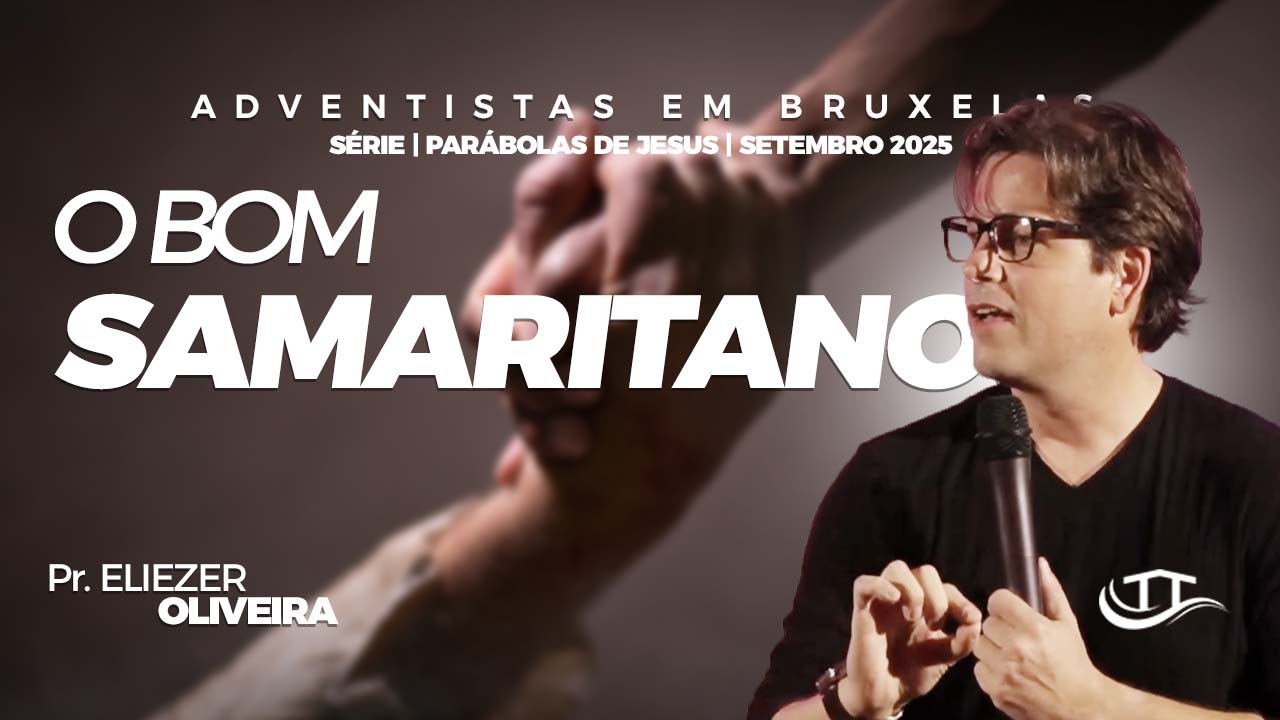 O bom samaritano - Comunidade adventista Nosso Refúgio
