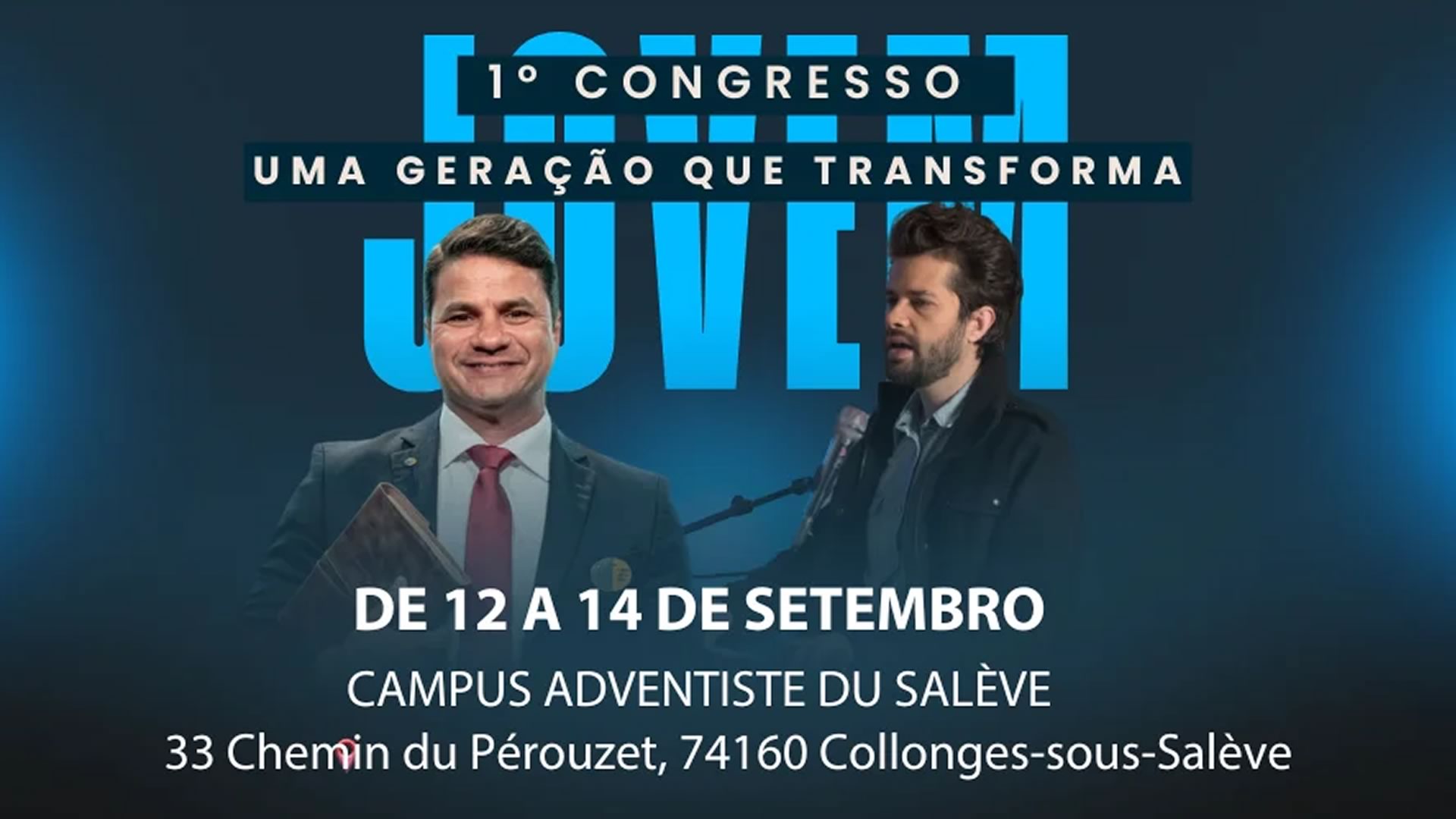 Congresso Jovem CELP 202 - Universidade Adventista em Collonges, França - Comunidade Nosso Refúgio