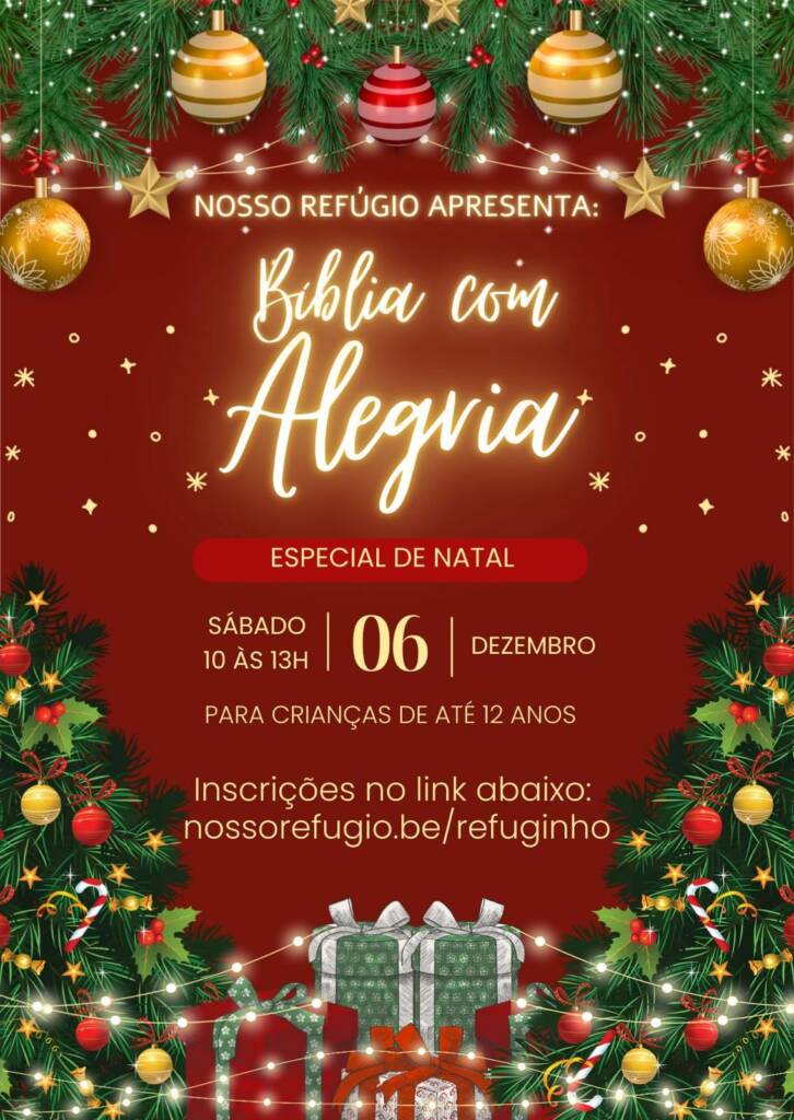Bíblia com alegria - Crianças - Refuginho - Nosso Refúgio - Natal 2025