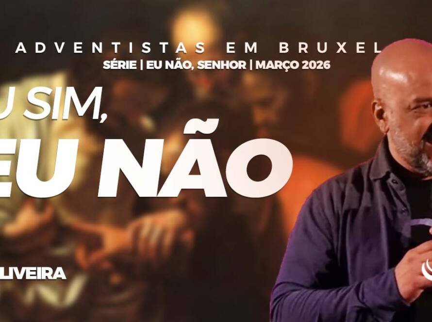 Eu sim, eu não - Comunidade Adventista Nosso Refúgio